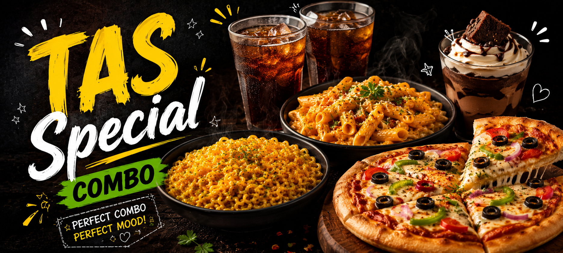 Pizza + Maggi + Pasta + 2 Drinks + Dessert